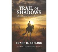Trail of Shadows (Bee Adkins)