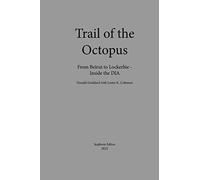 Trail of the Octopus: From Beirut to Lockerbie - Inside the DIA