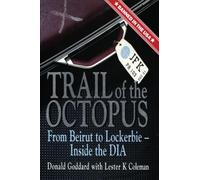 Trail of the Octopus: From Beirut to Lockerbie - Inside the DIA