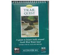 Trail Quest: A Guide to Leisure Trails Around North West Water Land
