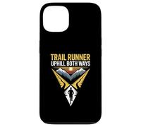Trail Runner Uphill Both Ways Mountain Ultra Trails Running Case for iPhone 13