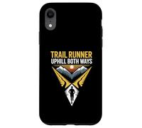 Trail Runner Uphill Both Ways Mountain Ultra Trails Running Case for iPhone XR