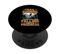 Trail Running Falling Counts As Progress Ultra Trails PopSockets Adhesive PopGrip