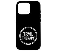TRAIL THERAPY outdoors forest adventurer hiking camping hike Case for iPhone 16 Pro