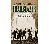 Trailblazer: the Adventures of a Nature Guide