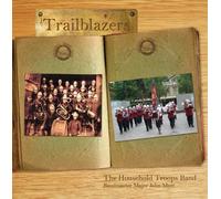 Trailblazers by Household Troops Band Of The Salvation Army