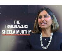 Trailblazers: Sheela Murthy