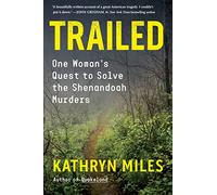 Trailed: One Woman's Quest to Solve the Shenandoah Murders