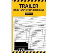 Trailer Daily Inspection Checklist: Trailer Pre-Trip Inspection Report Book | Trailer Safety and Maintenance Inspection Forms