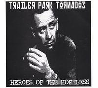 Trailerpark Tornados - …Don't Mind the Maggots [VINYL]