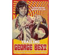 Trailing George Best: The Manchester Haunts of United's Greatest