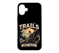 TRAILS NOT TALES Funny Mountain Biker Adventure Case for iPhone 16 Plus