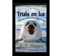 Trails On ICE: An Ice Loving story of Survival