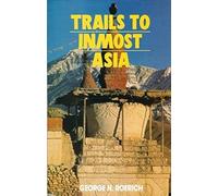 Trails to Inmost Asia