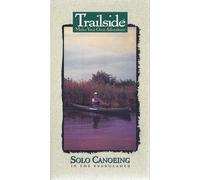 Trailside - Trailside: Solo Canoeing in the Everglades [VHS]