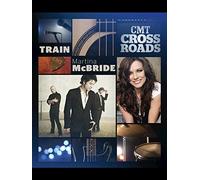 Train And Martina McBride - CMT Crossroads