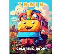 Train Coloring Book for Kids: + 50 Train Themed Coloring Pages for Kids Ages 4-8 - Ideal Train Gift for Kids
