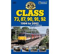 Train Crazy 30 Years: Class 73, 87, 90, 91, 92 1994 to 2002 Compilation
