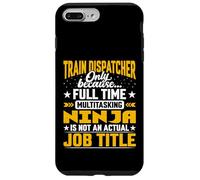 Train Dispatcher Job Title Funny Railwayman Case for iPhone 7 Plus/8 Plus
