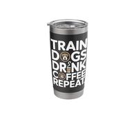Train Dogs Drink Coffee Repeat Dog Trainer Stainless Steel Insulated Tumbler
