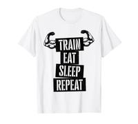 Train Eat Sleep Repeat Gym Fitness Pump Curls Workout Train T-Shirt
