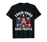 Train Hard & Save People Firefighter Fitness T-Shirt