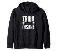 TRAIN INSANE Barbell Weightlifting Motivation Zip Hoodie