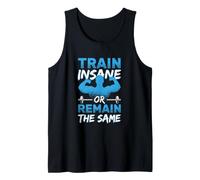 Train Insane Or Remain The Same Fitness Workout Gym Tank Top
