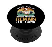 Train Insane or Remain the Same Funny Duck Fitness Gym PopSockets Adhesive PopGrip