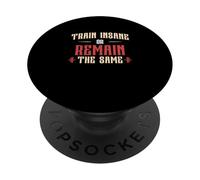 Train Insane Or Remain The Same Funny Fitness Instructors PopSockets Adhesive PopGrip