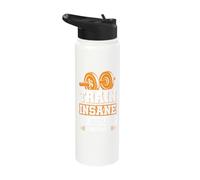 Train Insane or Remain The Same Stainless Steel Insulated Water Bottle