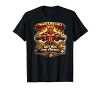 Train Like Hell Get Big or Die Trying T-Shirt