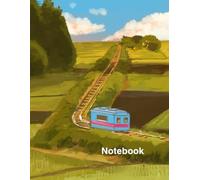 Train Scenery Notebook: Classic Look 8,5 x 11 Inches and 120 College Ruled Pages Composition Book