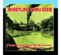 Train Sounds - Whistling Thru Dixie - Train Echoes from the Backwoods of the Deep South