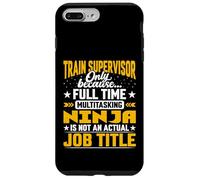 Train Supervisor Job Title - Funny Train Manager Dispatcher Case for iPhone 7 Plus/8 Plus