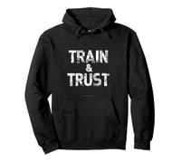 TRAIN & TRUST Motivational Typography Pullover Hoodie