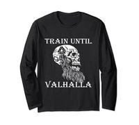 Train Until Valhalla Fitness Weight Training Ragna Viking Long Sleeve T-Shirt