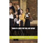 TRAIN UP A CHILD THEY WILL NOT DEPART (I STAND TALL THROUGH IT ALL)