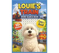 Train Word Search Puzzle Book: Word Searches with Easy to Read Print about Trains, Locomotives, Steam Engines and More | 6x9 inches, 110 pages | 50+ ... Gift for Vacations, Holidays and Free Times