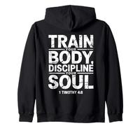 Train Your Body Discipline Your Soul Christian Gym Lover Zip Hoodie