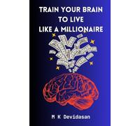 Train Your Brain to Live Like a Millionaire