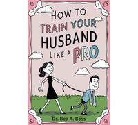 Train Your Husband Like a Pro: FAKE COVER Funny Blank Lined Notebook for Bride to Be Bachelorette Prank Gift Gag Gift Secret Santa White Elephant