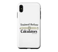 Trained Before Calculators Est Pre 1970 Slide Rule Engineer Case for iPhone XS Max