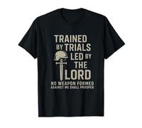 Trained by Trials Led by The Lord - Christian Warrior Faith T-Shirt