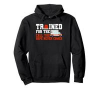 Trained For The Call You Hope Never Comes EMT Medic Pullover Hoodie