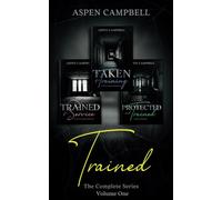 Trained: The Complete Series