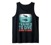 Trained to Dive Born to Save SAR Diver Tank Top