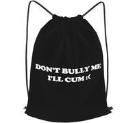 Trainer String Bags Don'T Bully Me I'Ll Cum Knit Gym Bag Waterproof Pull String Sport Bags Unisex Drawstring Backpack For Holidays Beach Outdoor