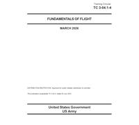 Training Circular TC 3-04.1-4 Fundamentals of Flight March 2026