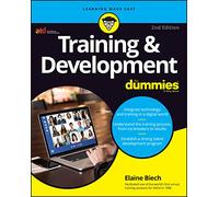 Training & Development For Dummies (For Dummies (Business & Personal Finance))